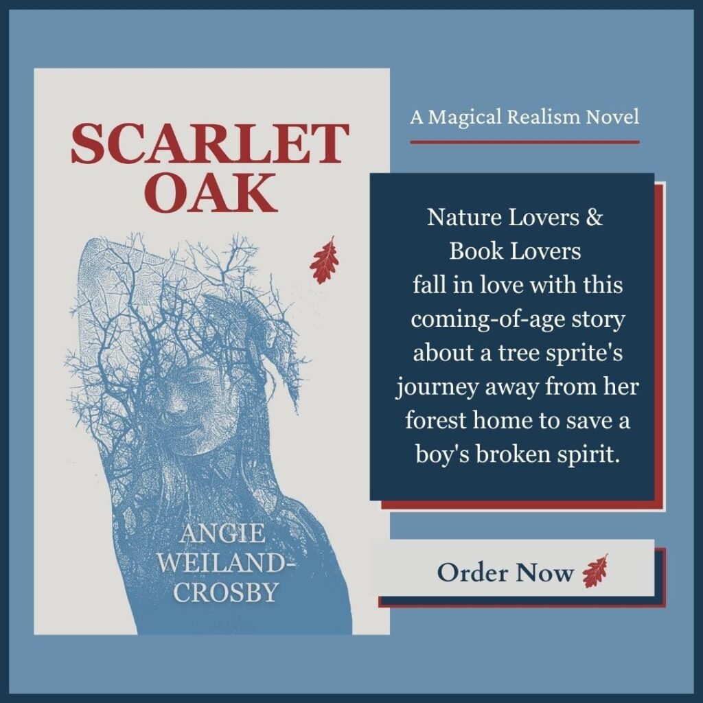 Scarlet Oak, a magical realism novel by Angie Weiland-Crosby